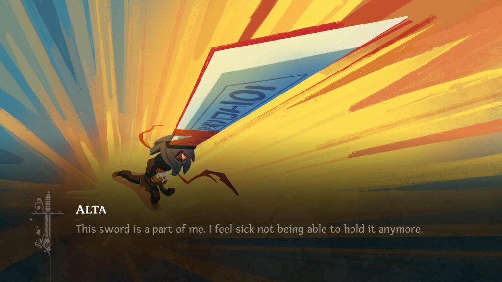 Screenshot from a cutscene in the game. A sword on a vivid, orange and blue background is painted in a heavily stylised manner. The shapes are angular and you can see the brushwork. A text box has Alta saying This sword is part of me. I feel sick not being able to hold it anymore.